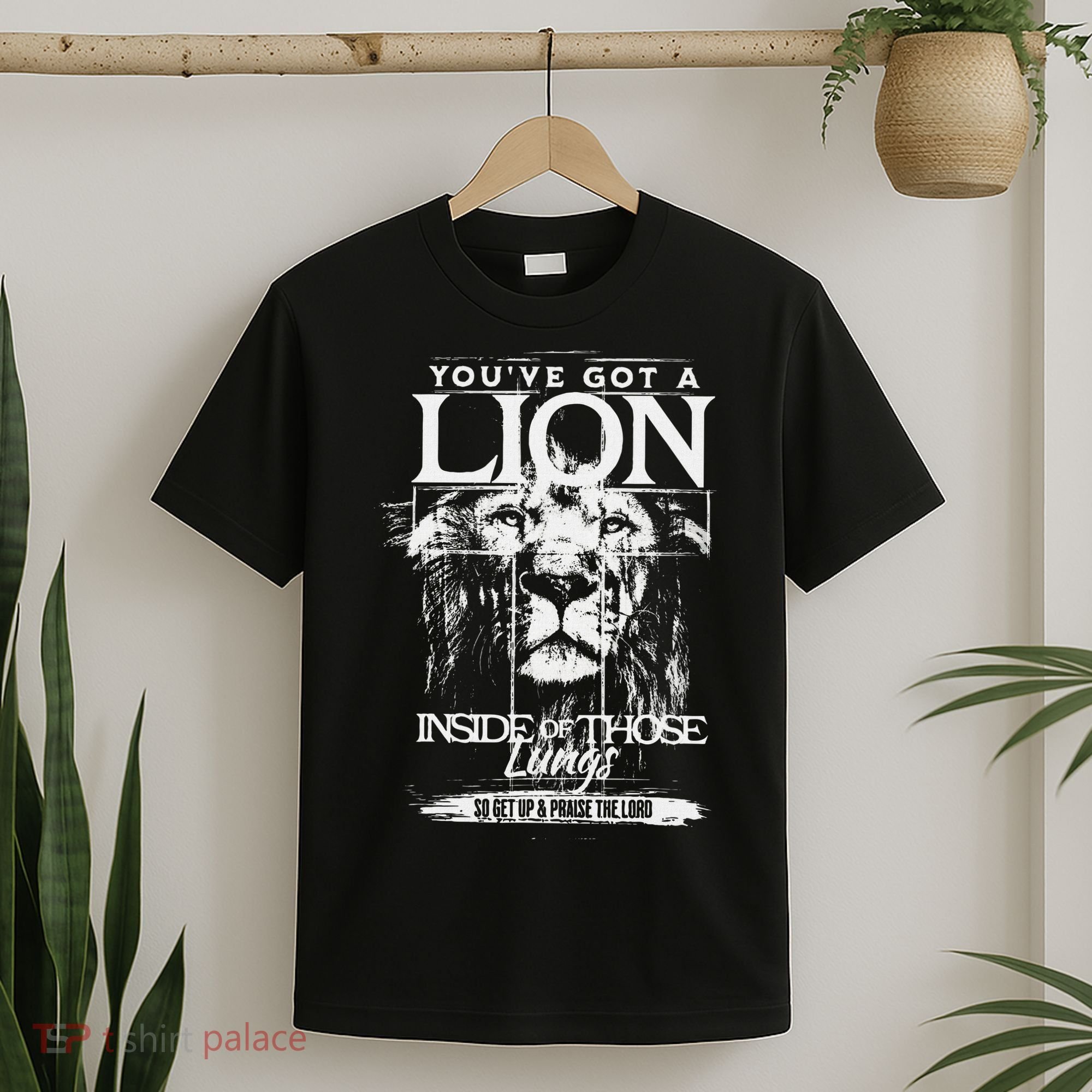 YouVe Got A Lion Inside Of Those Lungs Praise The Lord T-Shirt