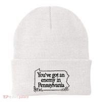 YouVe Got An Enemy In PennsylvaniaS Funny Quote Beanie thumb 0