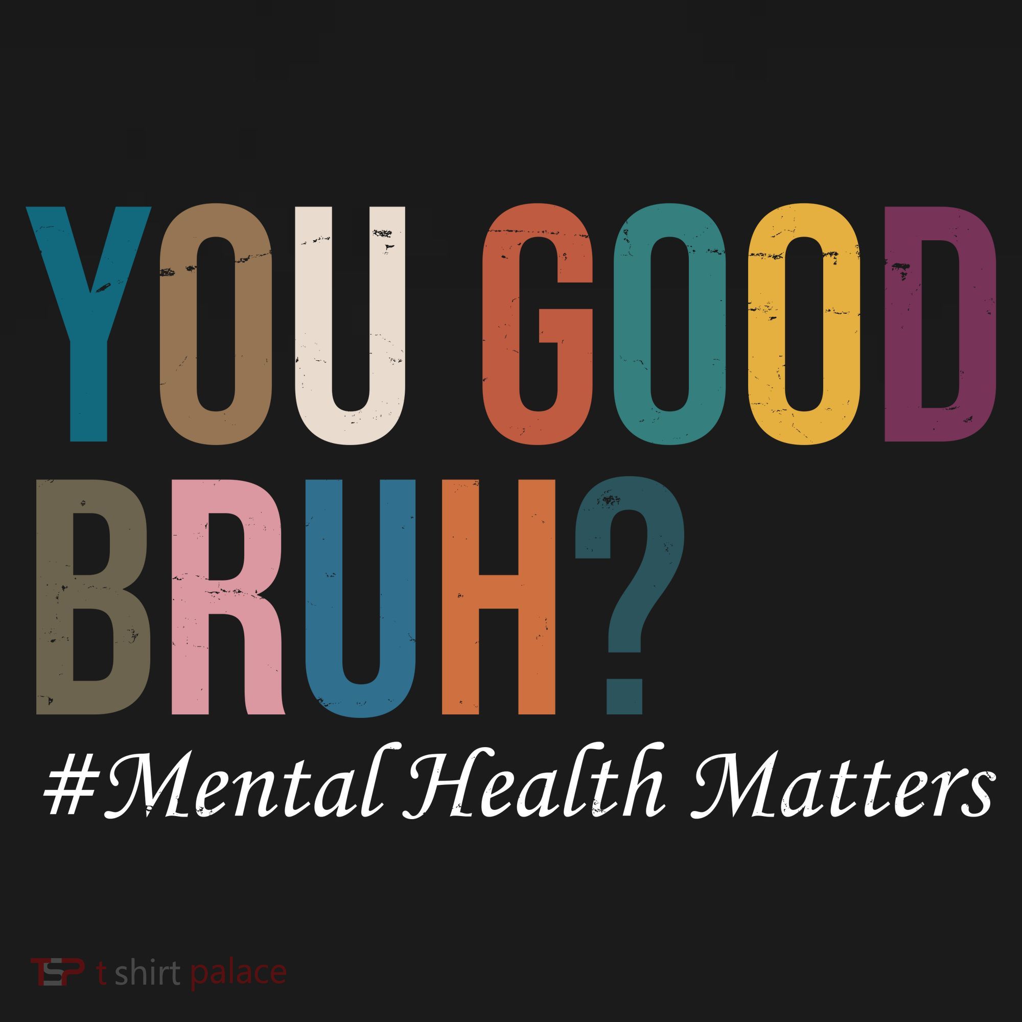 You Good Bruh Mental Health Matters Baby Bodysuit