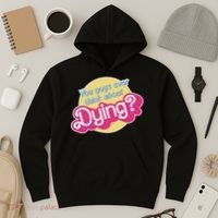 You Guys Ever Think About Dying Hoodie thumb 3