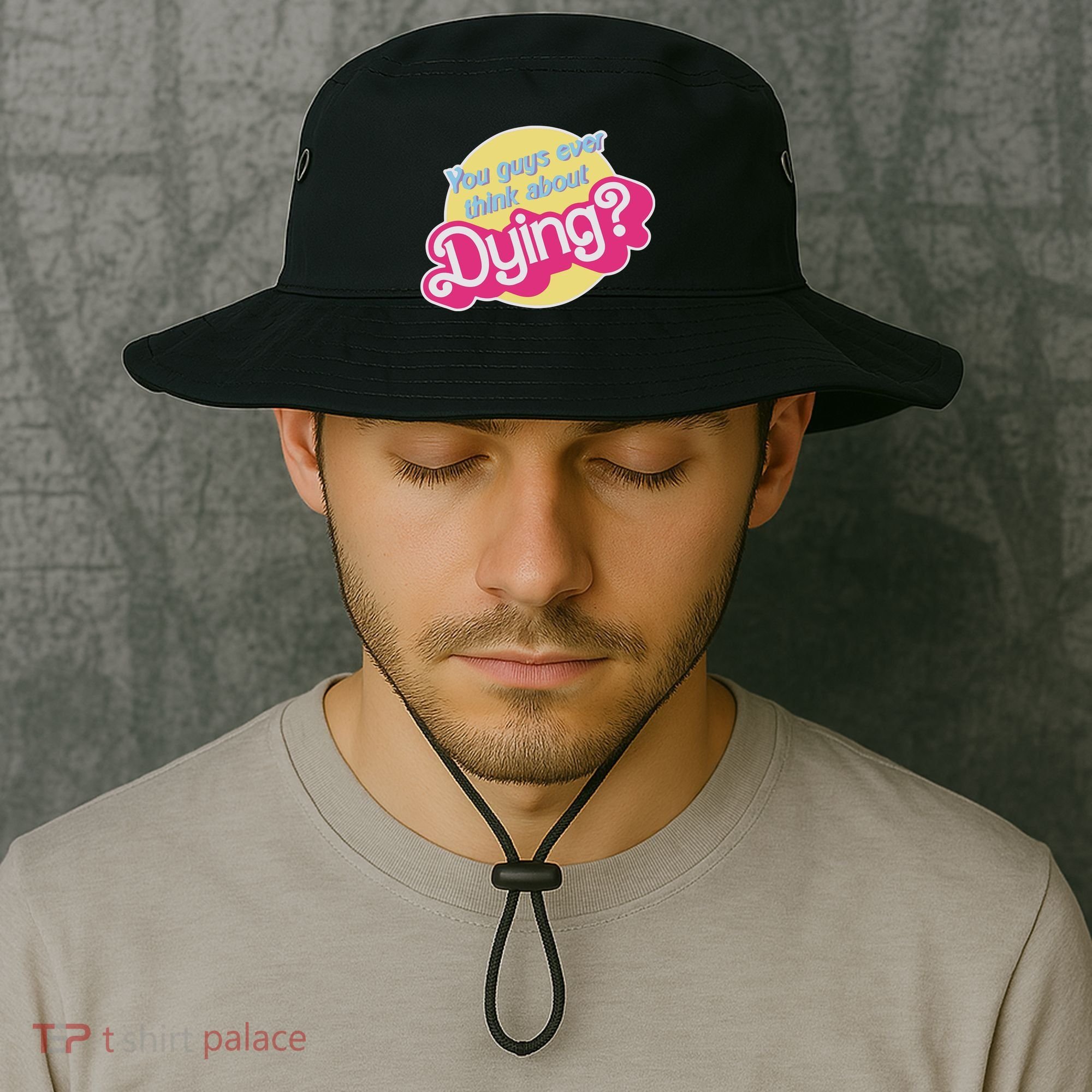 You Guys Ever Think About Dying Bucket Hat