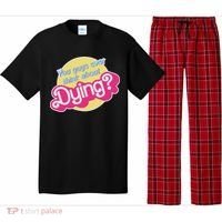 You Guys Ever Think About Dying Pajama Set thumb 0