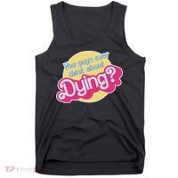 You Guys Ever Think About Dying Tank Top thumb 0