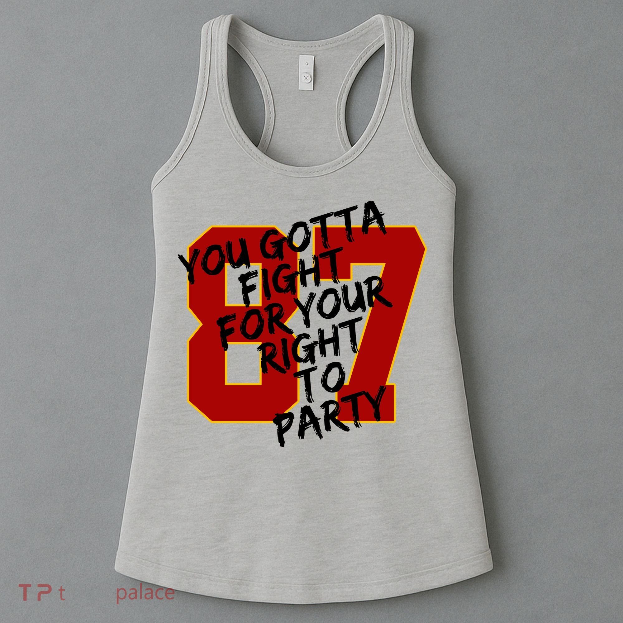 You Gotta Fight For Your Right To Party Kansas 87 Women's Tank Top
