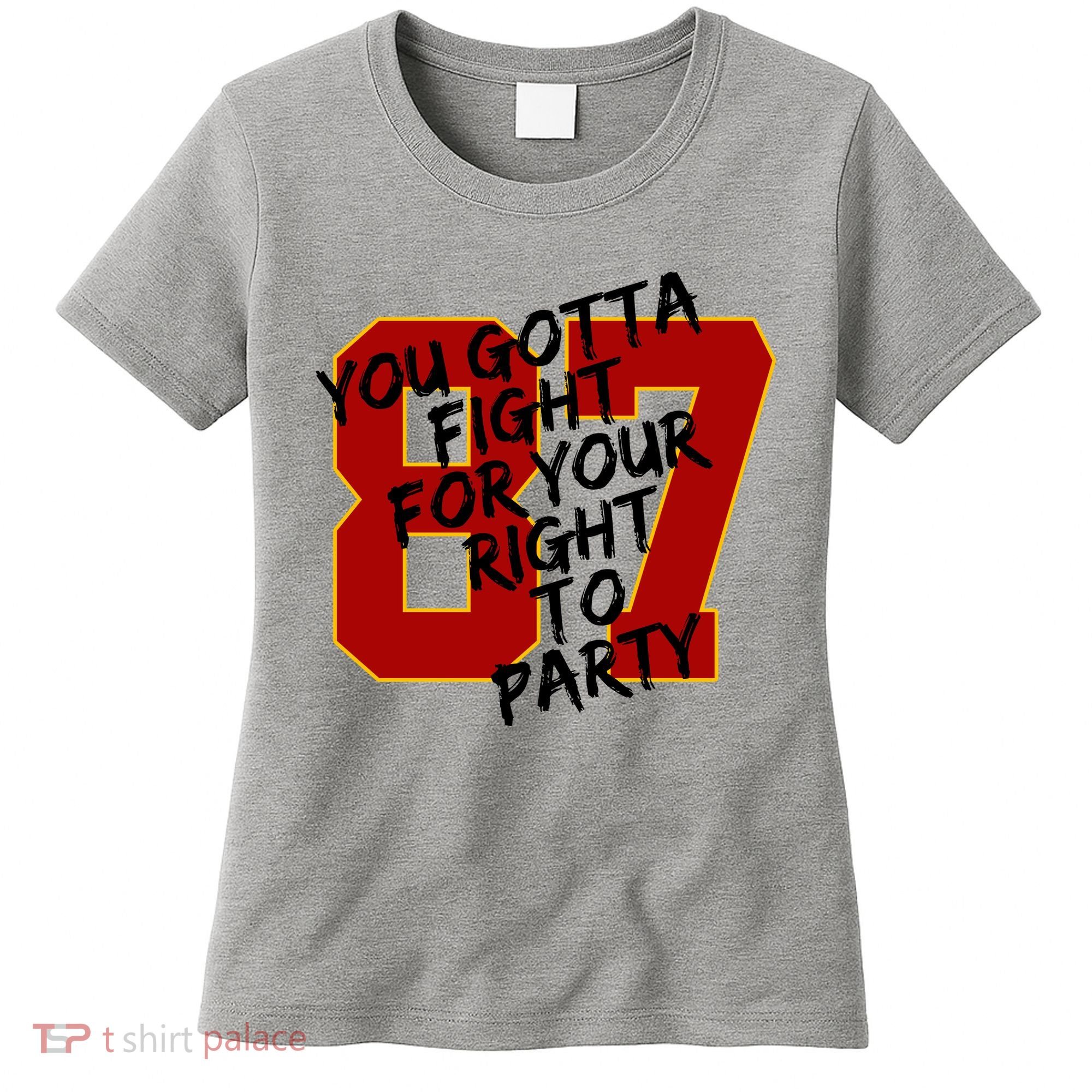 You Gotta Fight For Your Right To Party Kansas 87 Women's T-Shirt