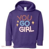 You Go Girl Retro Toddler Hoodie thumb 0
