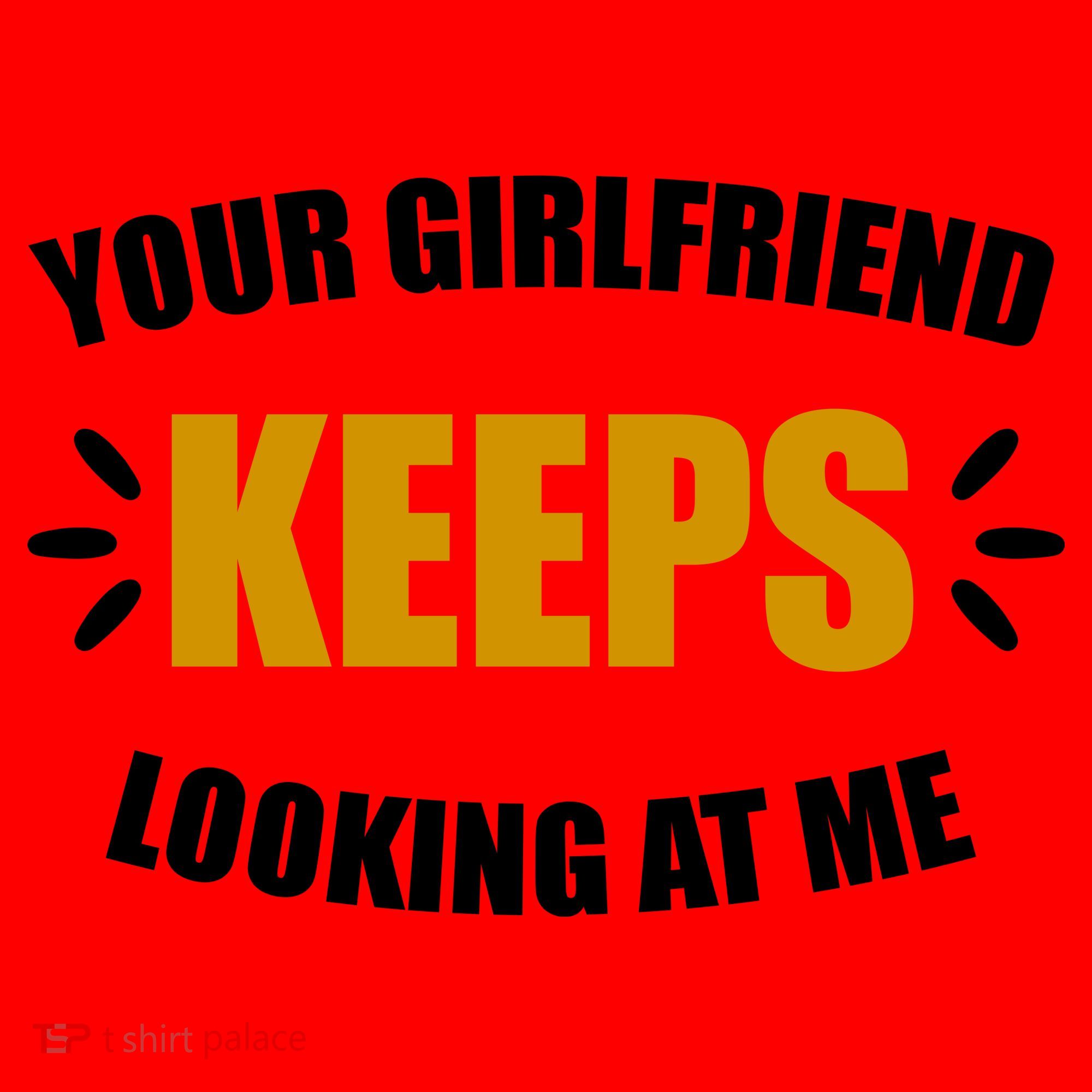 Your Girlfriend Keeps Looking At Me Santa Hat