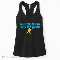 Your Girlfriend Likes My Swing Baseball Softball Women's Tank Top thumb 0