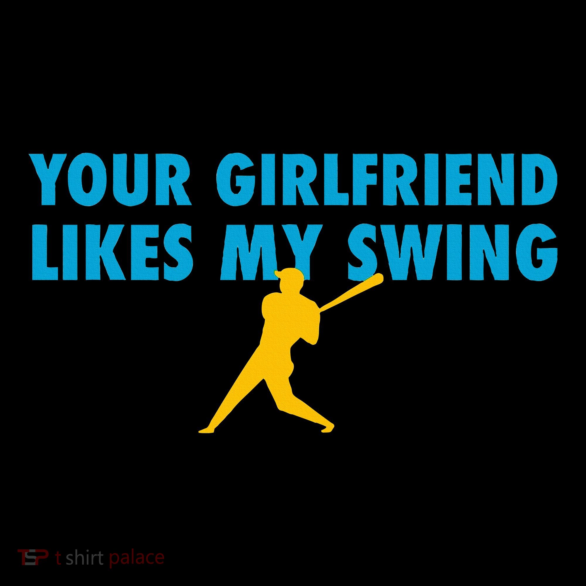 Your Girlfriend Likes My Swing Baseball Softball Baby Bodysuit