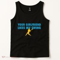 Your Girlfriend Likes My Swing Baseball Softball Tank Top thumb 2