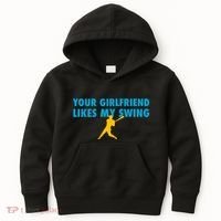 Your Girlfriend Likes My Swing Baseball Softball Kids Hoodie thumb 0
