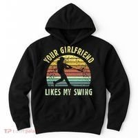 Your Girlfriend Likes My Swing Funny Baseball Hoodie thumb 0