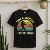 Your Girlfriend Likes My Swing Funny Baseball T-Shirt thumb 2