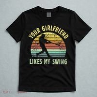 Your Girlfriend Likes My Swing Funny Baseball T-Shirt thumb 5