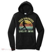Your Girlfriend Likes My Swing Funny Baseball Women's Hoodie thumb 0