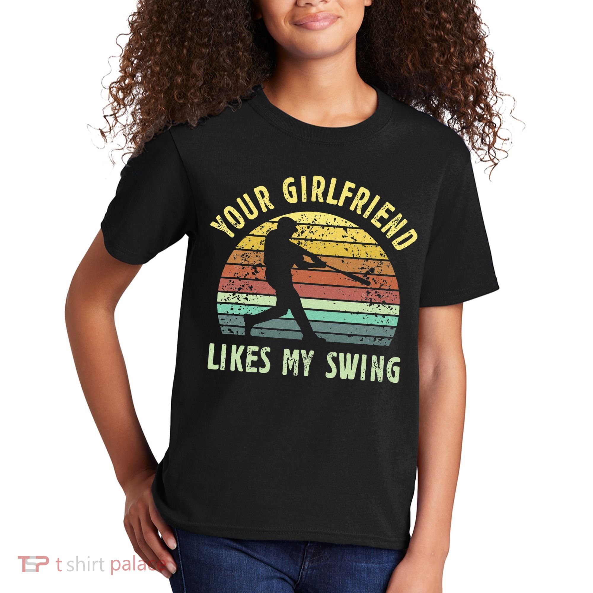 Your Girlfriend Likes My Swing Funny Baseball Kids T-Shirt
