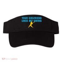 Your Girlfriend Likes My Swing Baseball Lover Visor thumb 0