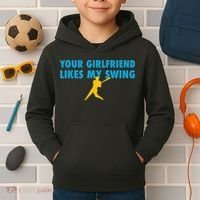 Your Girlfriend Likes My Swing Baseball Lover Kids Hoodie thumb 2