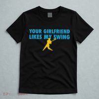 Your Girlfriend Likes My Swing Baseball Lover T-Shirt thumb 5