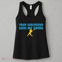 Your Girlfriend Likes My Swing Baseball Lover Women's Tank Top thumb 3