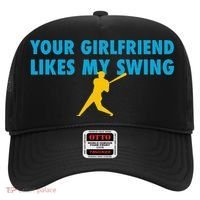 Your Girlfriend Likes My Swing Baseball Lover Hat thumb 0