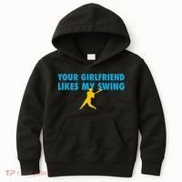 Your Girlfriend Likes My Swing Baseball Lover Kids Hoodie thumb 0