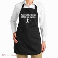 Your Girlfriend Likes My Swing Funny Baseball Apron thumb 2