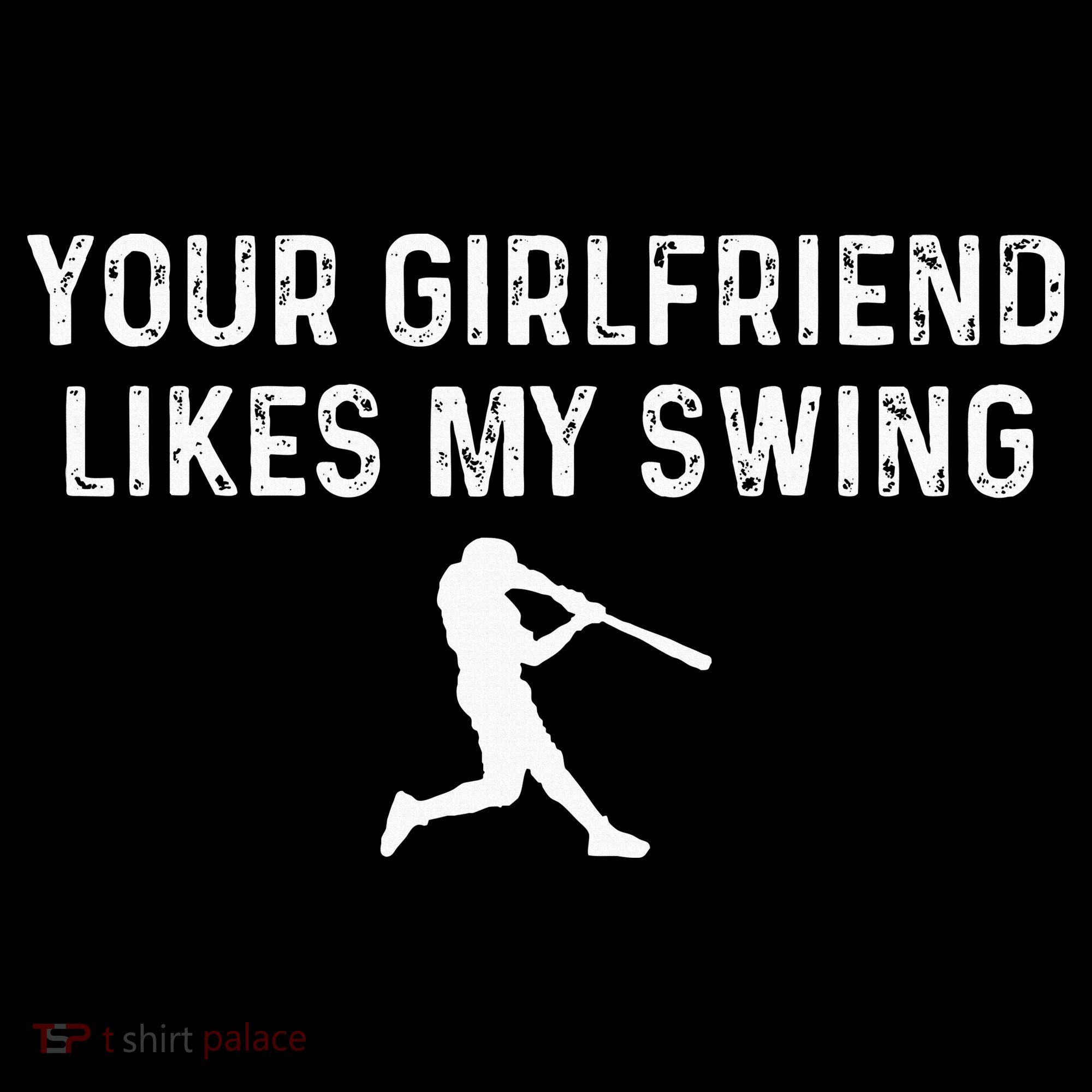 Your Girlfriend Likes My Swing Funny Baseball Apron