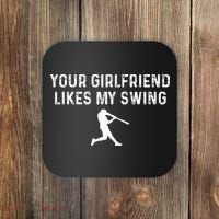 Your Girlfriend Likes My Swing Funny Baseball Coaster thumb 0