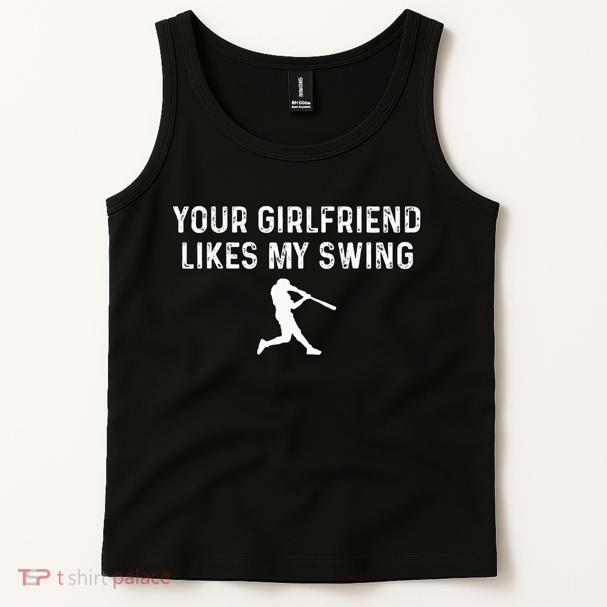 Your Girlfriend Likes My Swing Funny Baseball Tank Top