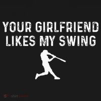 Your Girlfriend Likes My Swing Funny Baseball Kids T-Shirt thumb 4