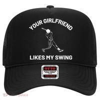 Your Girlfriend Likes My Swing Funny Baseball Humor Hat thumb 0