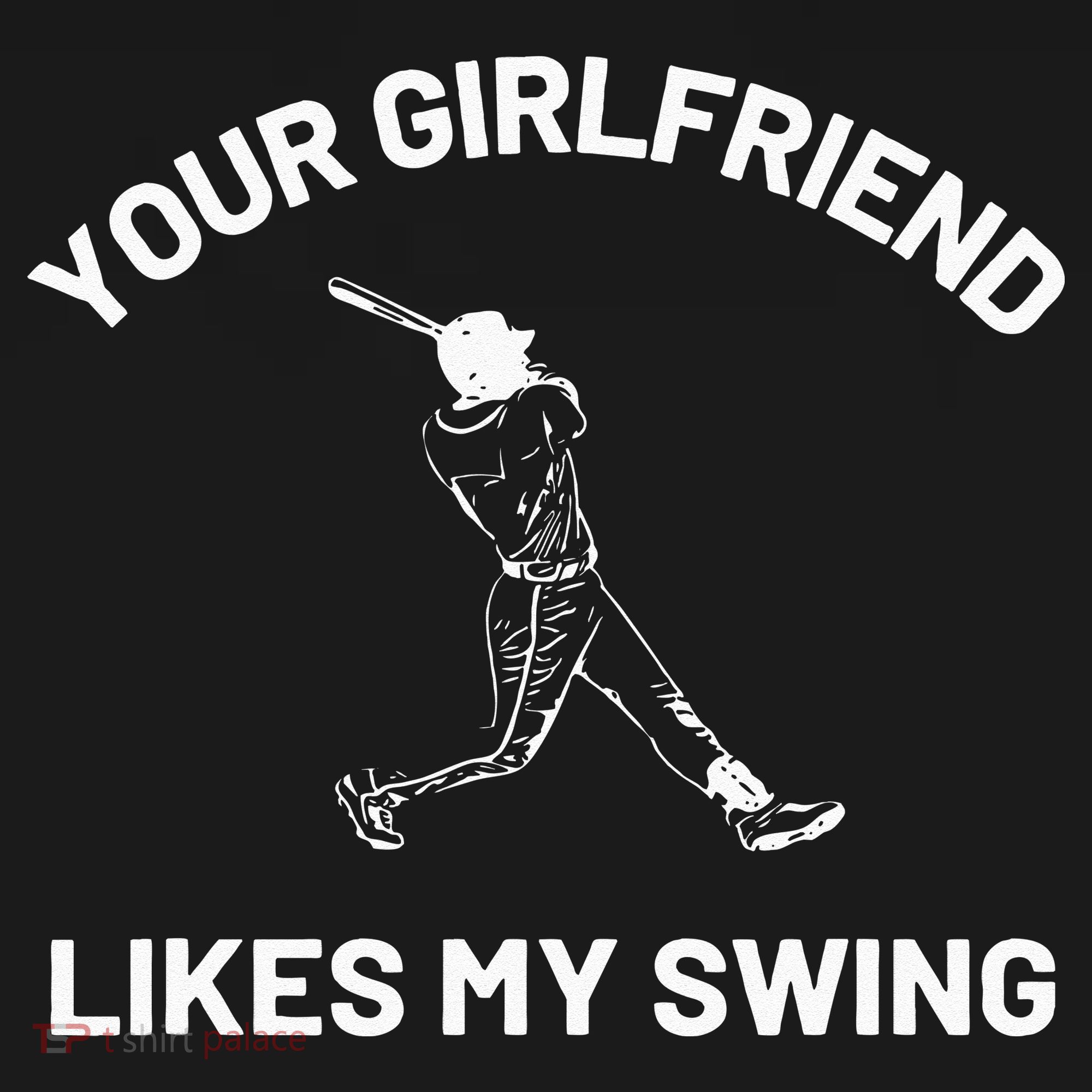 Your Girlfriend Likes My Swing Funny Baseball Humor Visor