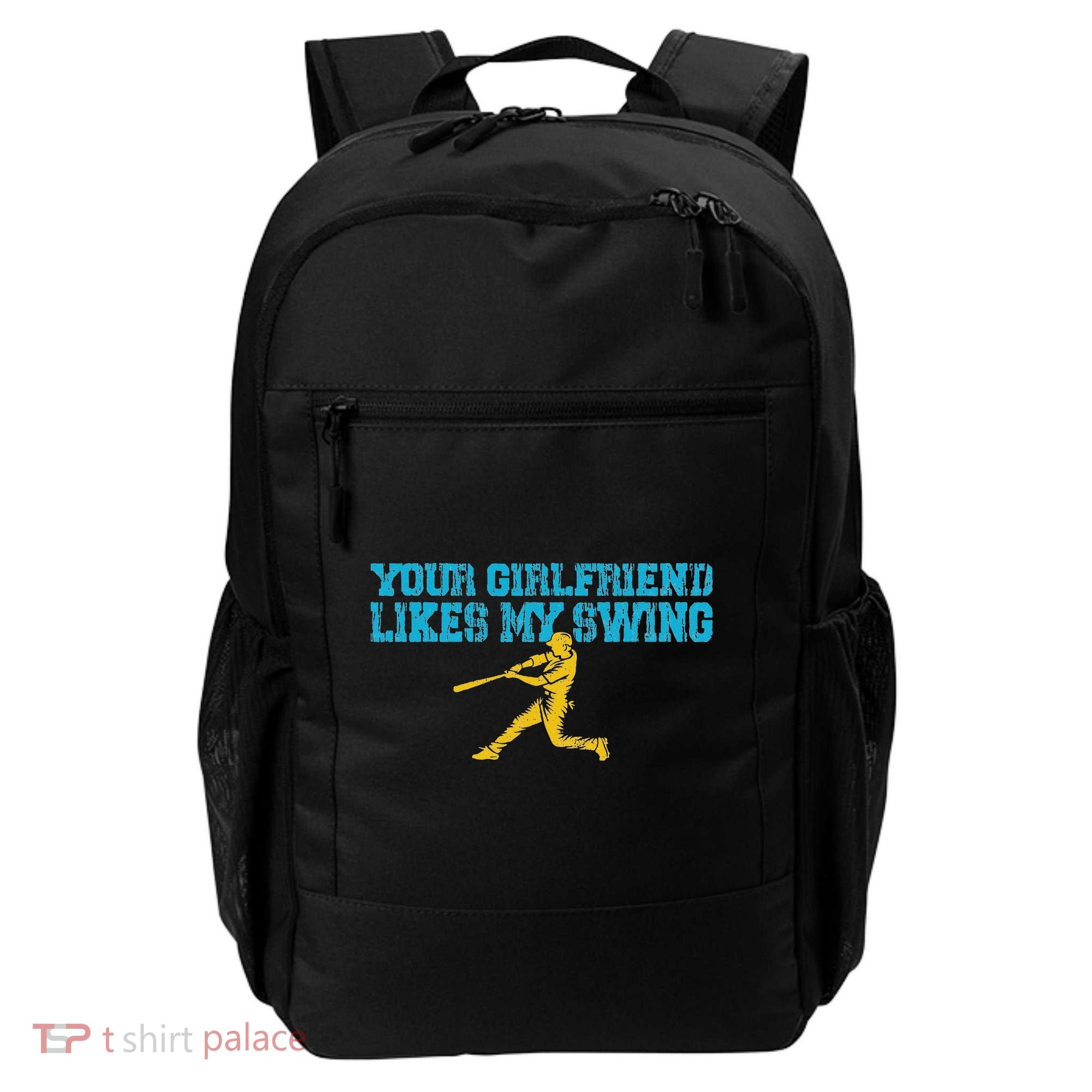 Your Girlfriend Likes My Swing Backpack