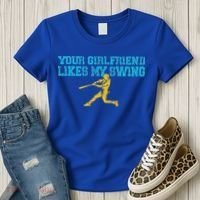 Your Girlfriend Likes My Swing Women's T-Shirt thumb 3