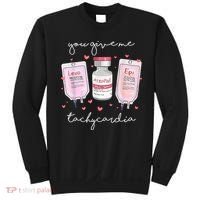 You Give Me Tachycardia Valentines Day Nurse Sweatshirt thumb 0
