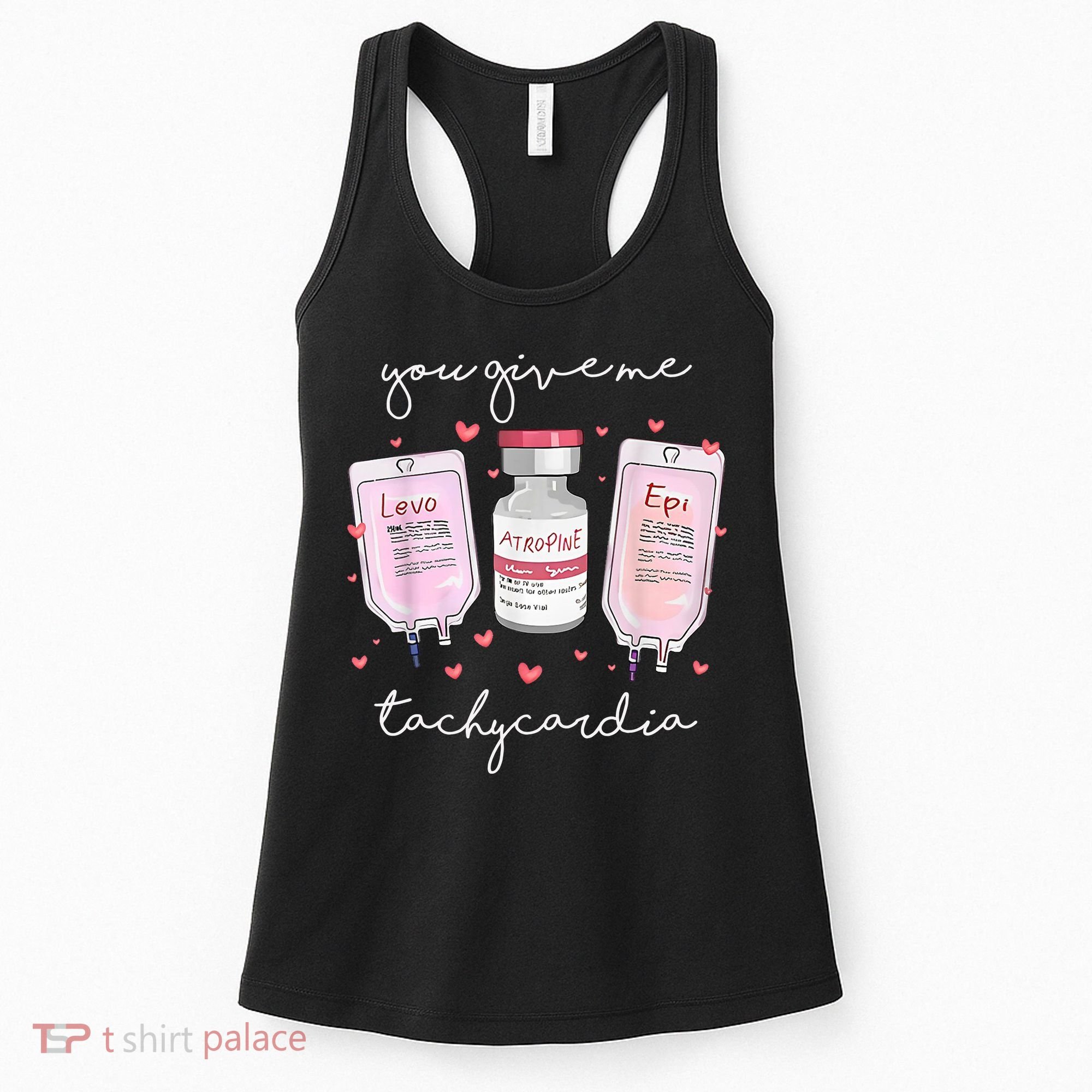 You Give Me Tachycardia Valentines Day Nurse Women's Tank Top