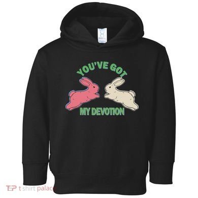 You've Got My Devotion Rabbit Cute Trending Gift Idea Toddler Hoodie