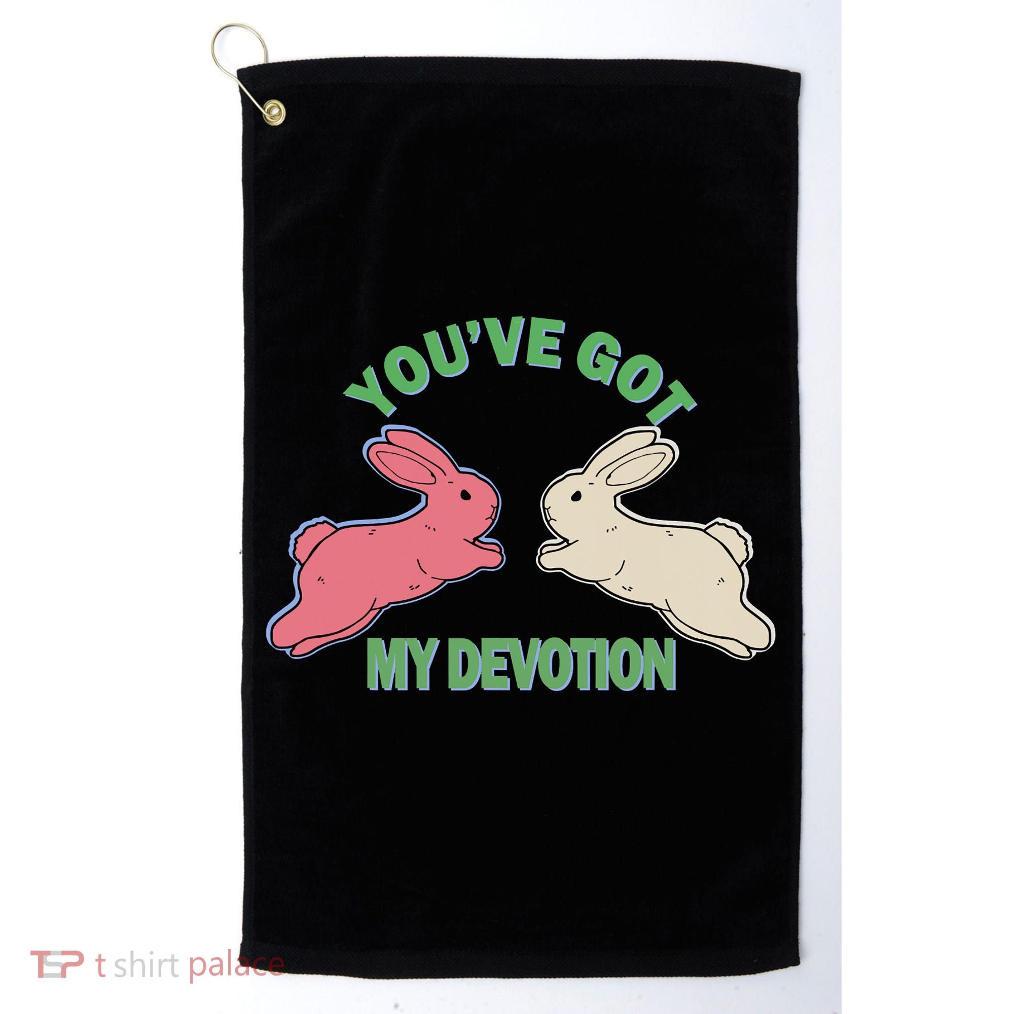 You've Got My Devotion Rabbit Cute Trending Gift Idea Golf Towel