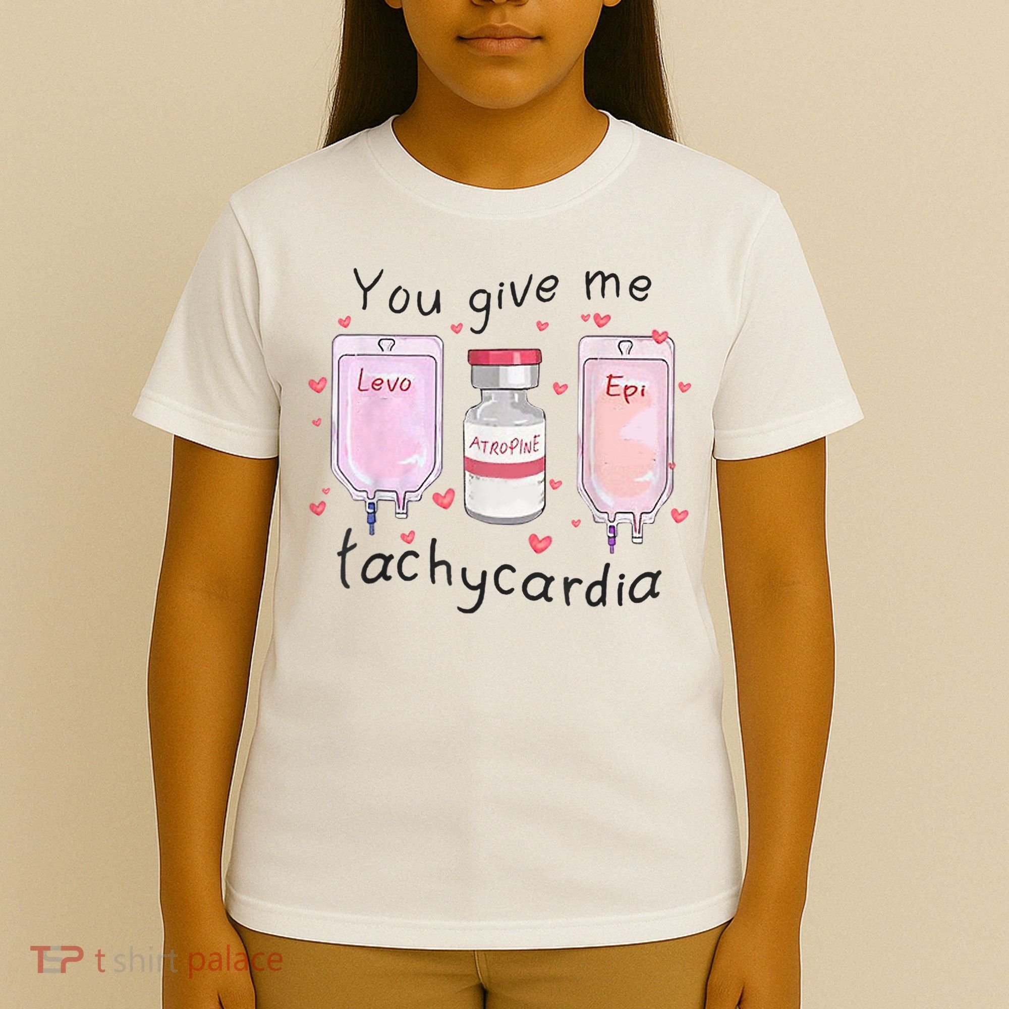 You Give Me Tachycardia Funny ICU Nurse Valentines Day T-Shirt