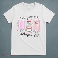 You Give Me Tachycardia Funny ICU Nurse Valentines Day T-Shirt thumb 5