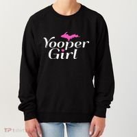 Yooper Girl Michigan Upper Peninsula Midwest Roots Women's Sweatshirt thumb 0