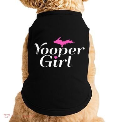 Yooper Girl Michigan Upper Peninsula Midwest Roots Doggie Tank