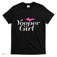 Yooper Girl Michigan Upper Peninsula Midwest Roots T-Shirt thumb 0