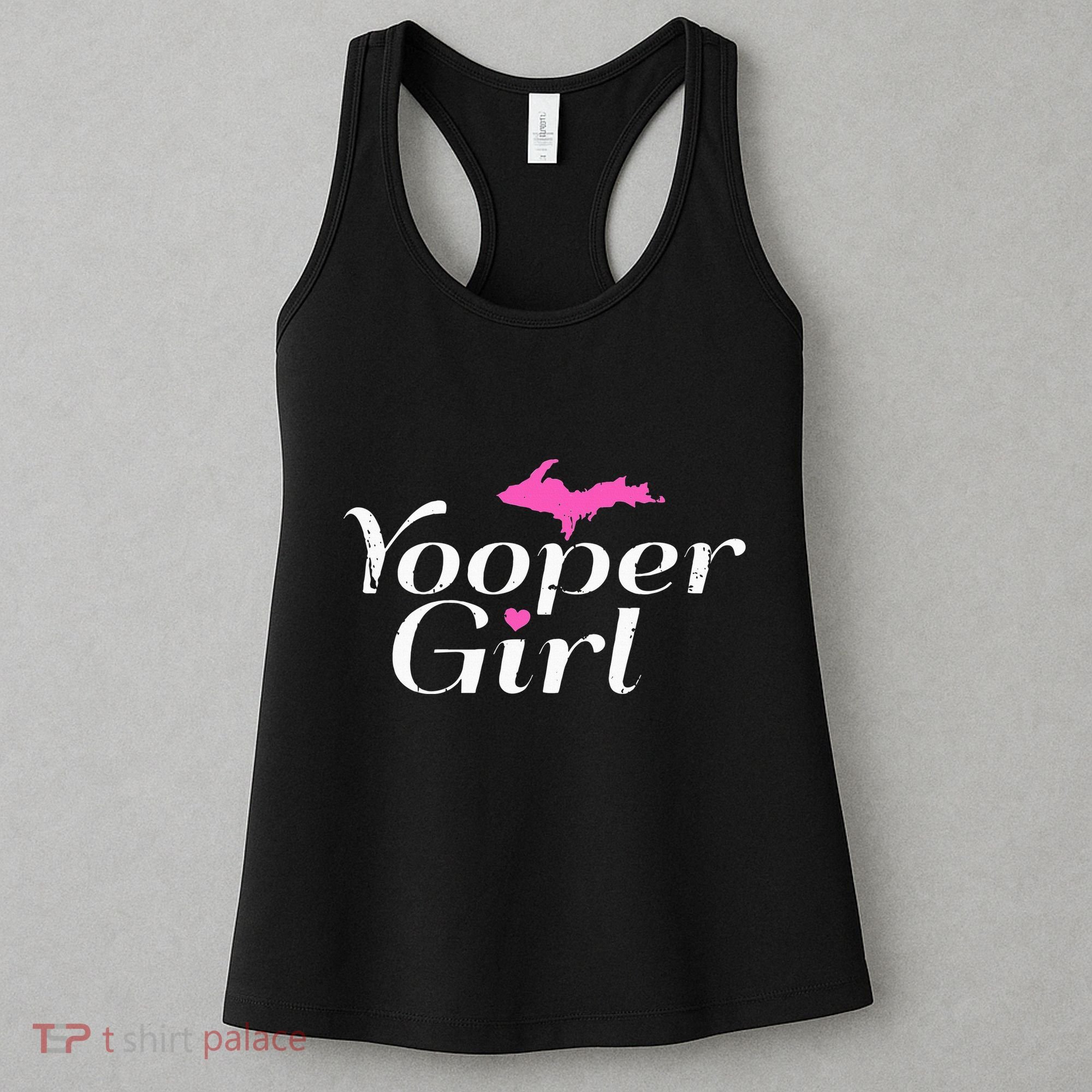 Yooper Girl Michigan Upper Peninsula Midwest Roots Women's Tank Top