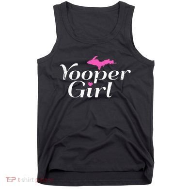 Yooper Girl Michigan Upper Peninsula Midwest Roots Tank Top