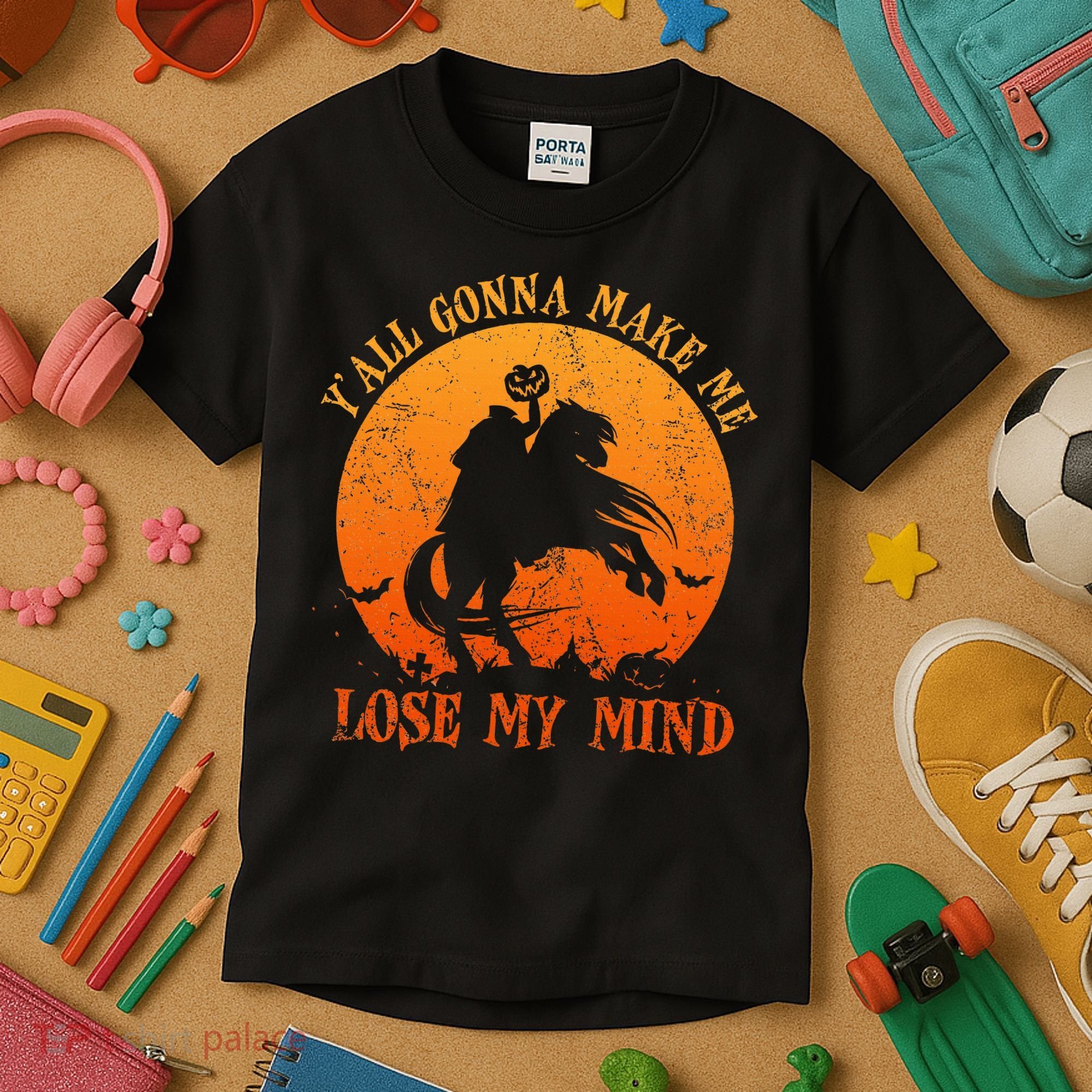 YAll Gonna Make Me Lose My Mind Funny Halloween Kids T-Shirt