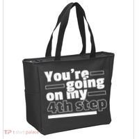 Youre Going On My 4th Step Alcoholics AA Anonymous Funny 12 Tote Bag thumb 2