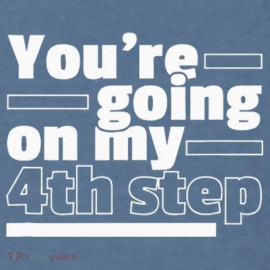 Youre Going On My 4th Step Alcoholics AA Anonymous Funny 12 Comfort Colors Garment-Dyed Hooded Sweatshirt