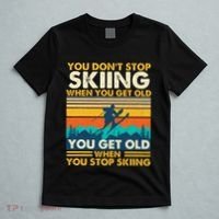 You Get Old When You Stop Skiing Winter Sports Lover Skier T-Shirt thumb 5